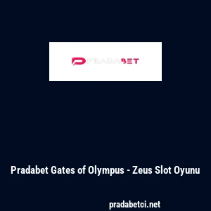 Pradabet Gates of Olympus - Zeus Slot Oyunu
